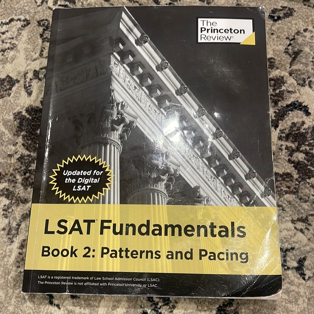 The Princeton Review LSAT Fundamentals, Book 2: Patterns and Pacing